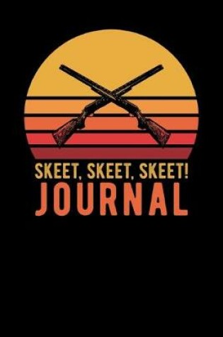 Cover of Skeet Skeet Skeet Journal