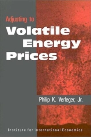 Cover of Adjusting to Volatile Energy Prices