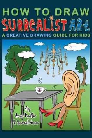 Cover of How To Draw Surrealist Art