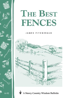 Book cover for Best Fences: Storey's Country Wisdom Bulletin  A.92