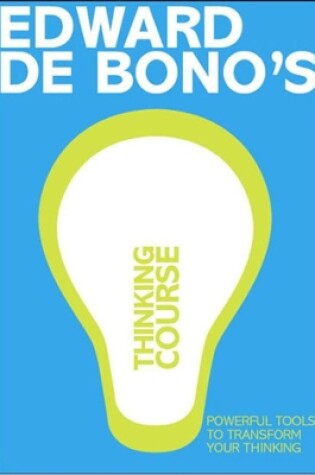 Cover of De Bono's Thinking Course (new edition)