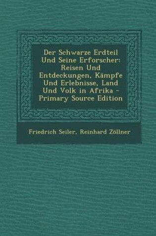 Cover of Der Schwarze Erdteil Und Seine Erforscher