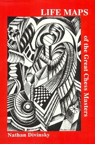 Cover of Lifemaps of the Great Chess Masters