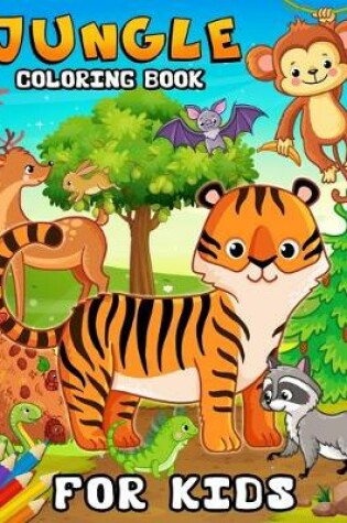Cover of Jungle Coloring Book for Kids
