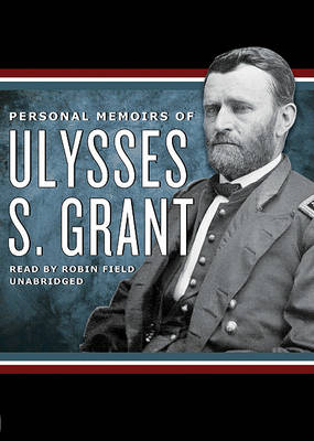 Book cover for Personal Memoirs of Ulysses S. Grant, Part I