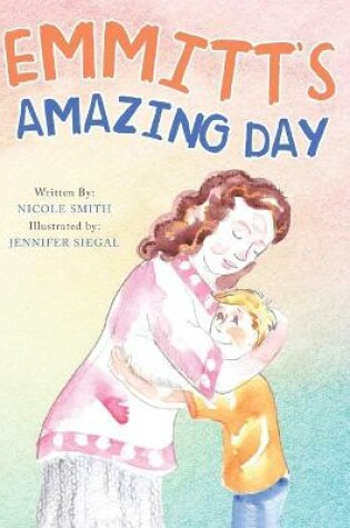 Cover of Emmitt's Amazing Day