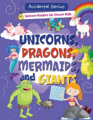 Book cover for Unicorns, Dragons, Mermaids, and Giants