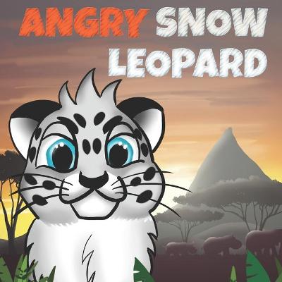 Book cover for Angry Snow Leopard