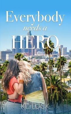 Book cover for Everybody Needs a Hero