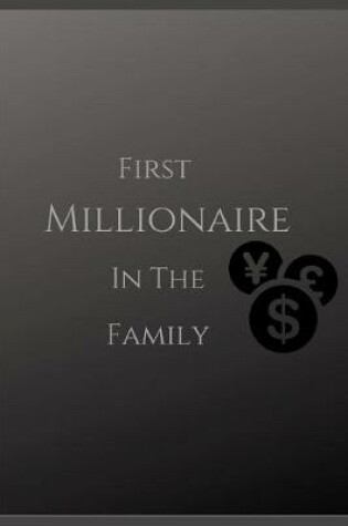 Cover of first millionaire in the family