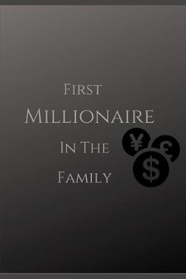 Book cover for first millionaire in the family