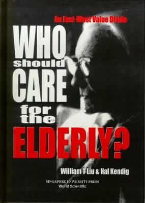 Book cover for Who Should Care For The Elderly?
