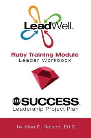 Cover of LeadWell Ruby Training Module Leader Workbook