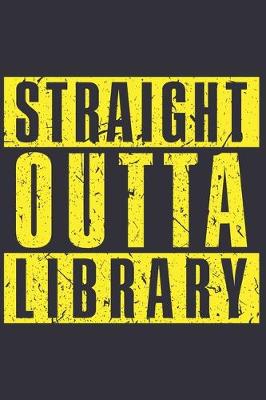 Book cover for Straight Outta Library