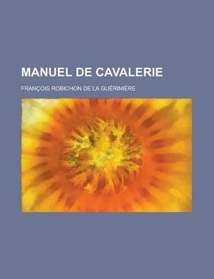 Book cover for Manuel de Cavalerie