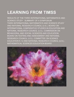 Book cover for Learning from Timss; Results of the Third International Mathematics and Science Study