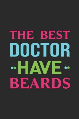 Book cover for The Best Doctor Have Beards