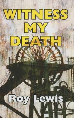 Book cover for Witness My Death