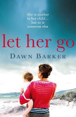 Book cover for Let Her Go