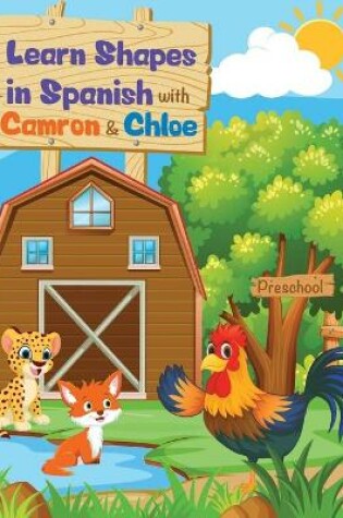 Cover of Learn Shapes in Spanish with Camron y Chloe