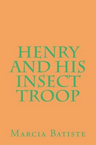 Cover of Henry and His Insect Troop