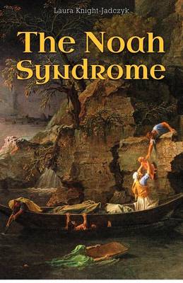 Book cover for The Noah Syndrome