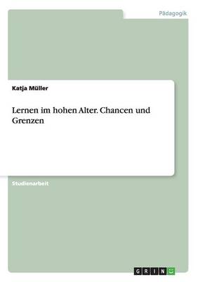 Book cover for Lernen im hohen Alter. Chancen und Grenzen