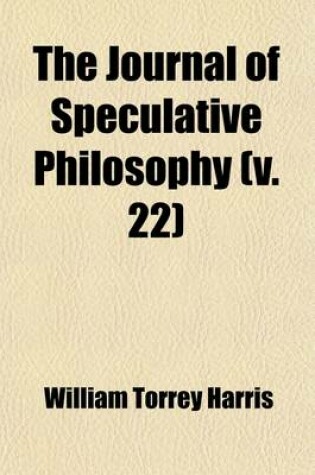 Cover of The Journal of Speculative Philosophy (Volume 22)