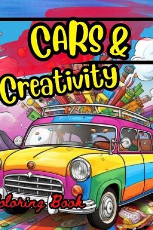 Cover of Cars & Creativity Coloring Book