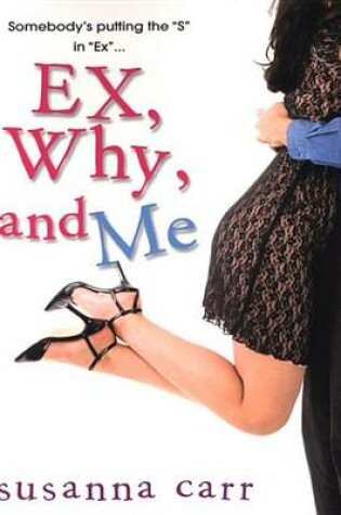 Cover of Ex, Why, and ME
