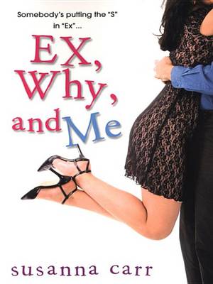Book cover for Ex, Why, and ME