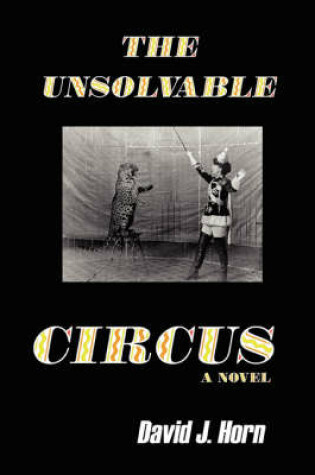 Cover of The Unsolvable Circus