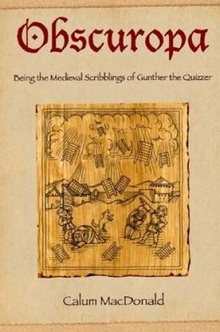 Cover of Obscuropa: Being the Medieval Scribblings of Gunther the Quizzer