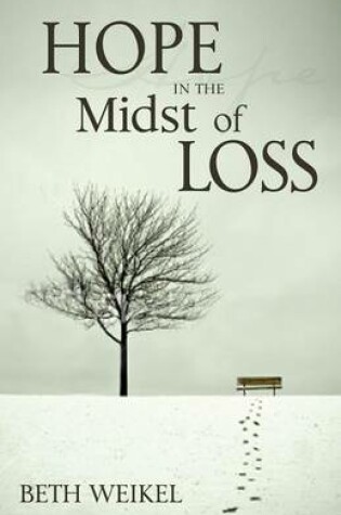 Cover of Hope in the Midst of Loss