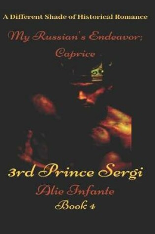 Cover of My Russian's Endeaver; Caprice