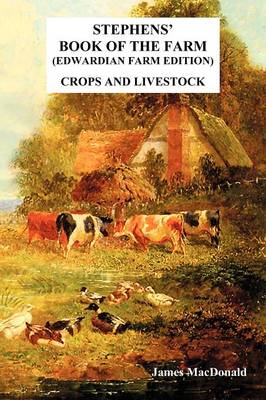 Cover of Stephens' Book of the Farm Edwardian Farm Edition