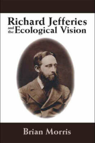 Cover of Richard Jefferies and the Ecological Vision