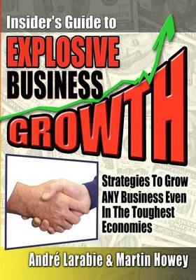 Book cover for Insider's Guide to Explosive Business Growth