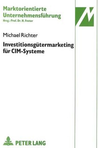 Cover of Investitionsguetermarketing Fuer CIM-Systeme