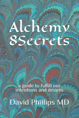 Book cover for Alchemy 8 Secrets