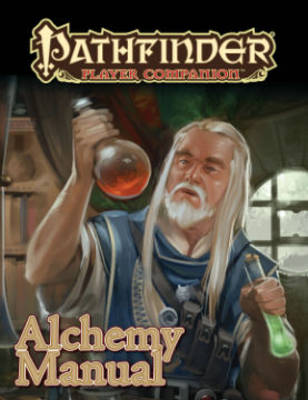 Book cover for Pathfinder Player Companion: Alchemy Manual