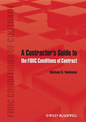 Cover of A Contractor's Guide to the FIDIC Conditions of Contract