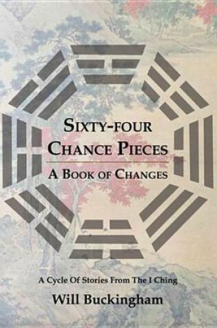 Cover of Sixty-Four Chance Pieces