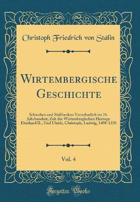 Book cover for Wirtembergische Geschichte, Vol. 4
