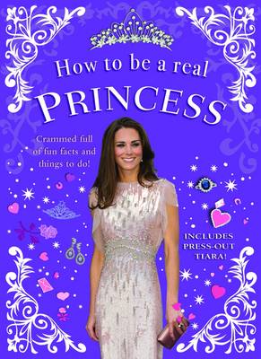 Book cover for How to be a Real Princess