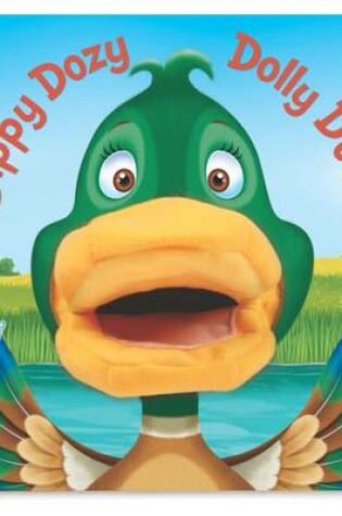 Cover of Dippy Dozy Dolly Duck