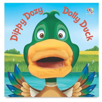 Cover of Dippy Dozy Dolly Duck