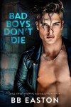 Book cover for Bad Boys Don't Die