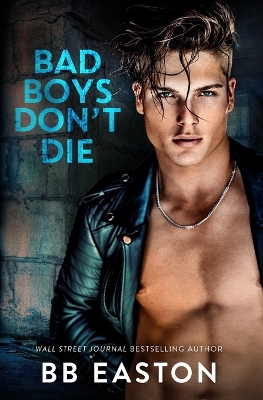 Cover of Bad Boys Don't Die