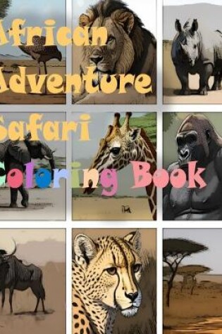 Cover of African Adventure Safari Coloring Book